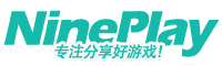 NinePlay手游_分享好游戏!